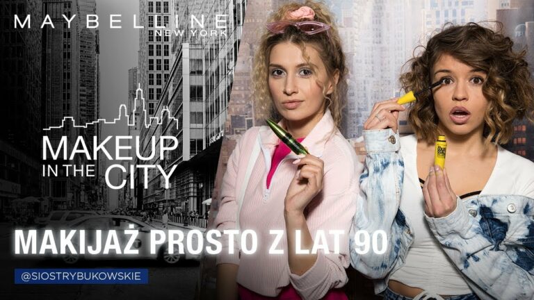 Makijaż lat 90 na dzień Mamy z Siostrami Bukowskimi – Make Up In The City #104 |Maybelline New York