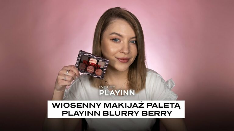 ? Wiosenny makijaż paletą PLAYINN Blurry Berry | INGLOT | Klaudia