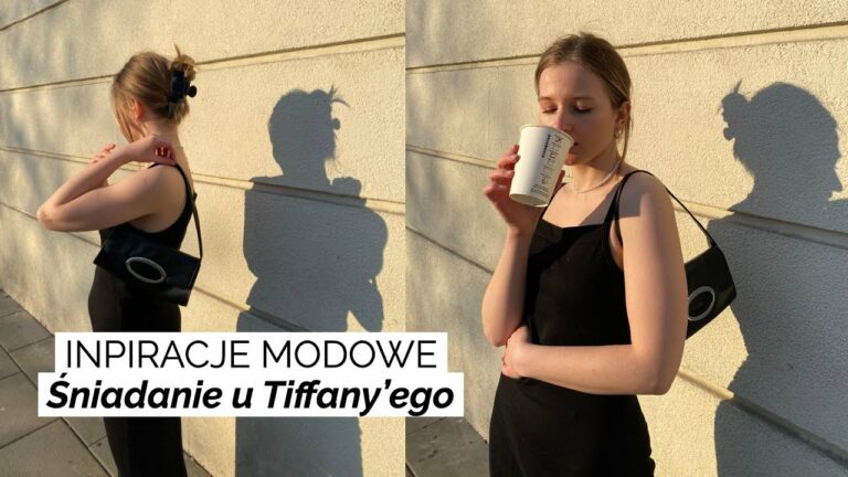 Inspiracje modowe z filmu "Śniadanie u Tiffany'ego"