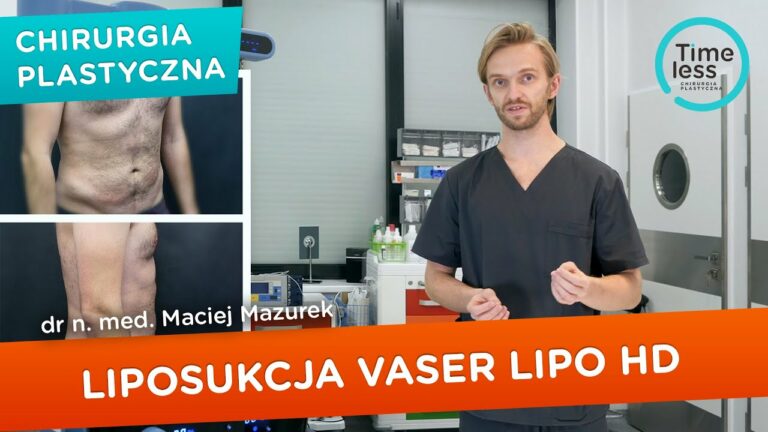 #Liposukcja ultradźwiękowa VASER lipo HD, modelowanie sylwetki – dr n. med. Maciej Mazurek Timeless