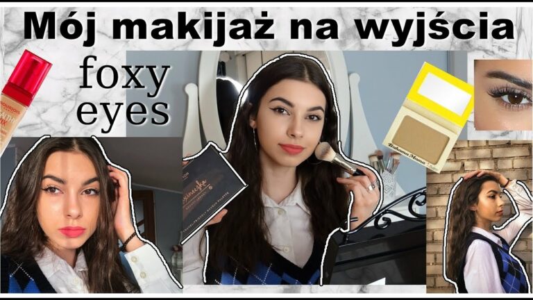 ✨ MÓJ MAKIJAŻ WYJŚCIOWY ✨