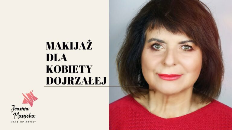 Makijaż dla Kobiety Dojrzałej I Mature Makeup