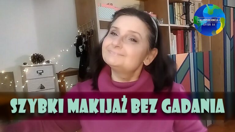 Makijaż dzienny #50plus bez gadania