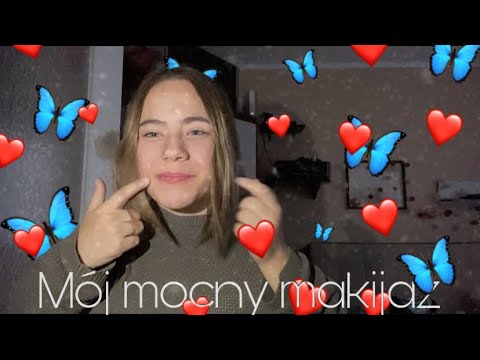 ?❤️Mój mocny makijaż❤️?