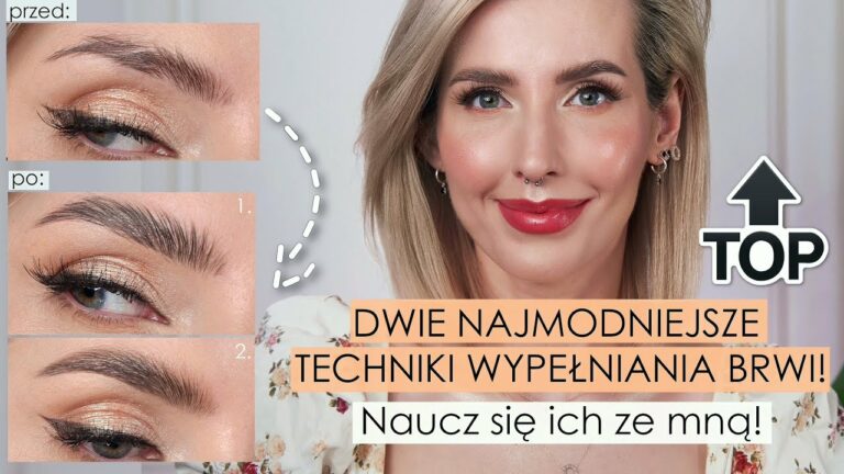 NAJMODNIEJSZE TECHNIKI MALOWANIA BRWI- Szybko, łatwo i NATURALNIE!?- Naucz się ich ze mną!