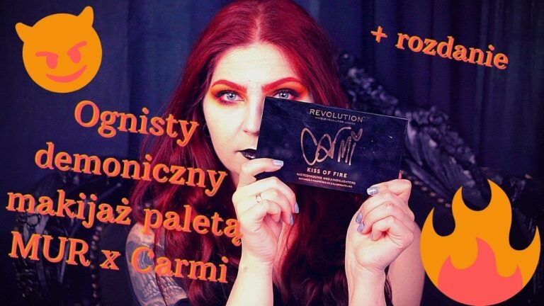 Ognisty demoniczny MAKIJAŻ paletą MAKEUP REVOLUTION x CARMI Kiss of Fire | ROZDANIE