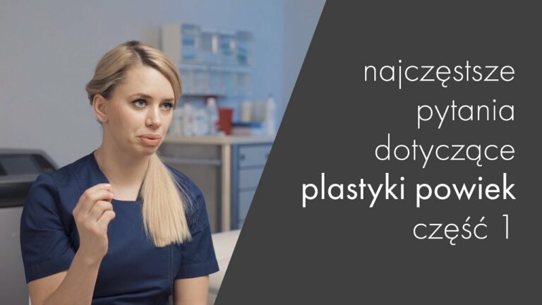 Plastyka powiek – najczęstsze pytania [cz. 1]