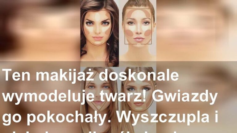 Ten makijaż doskonale wymodeluje twarz! Gwiazdy go pokochały. Wyszczupla i pięknie podkreśla buzię