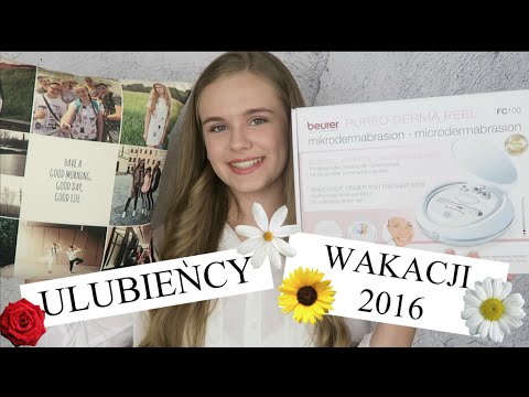 ULUBIEŃCY WAKACJI 2016