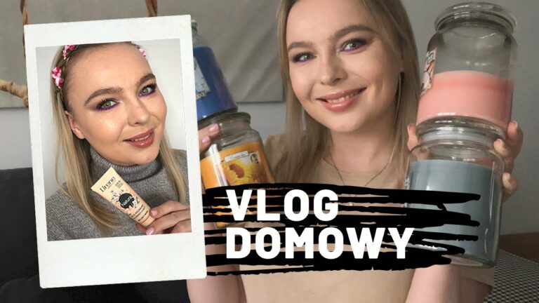 VLOG | HERBATA | ZAKUPY | MAKIJAŻ | ŚWIECZKI