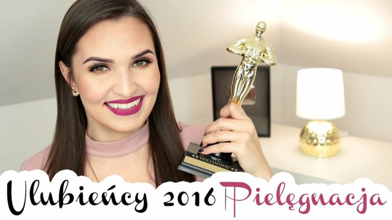 ✦ OSCARY KOSMETYCZNE 2016 | Ulubieńcy Roku – Pielęgnacja ✦