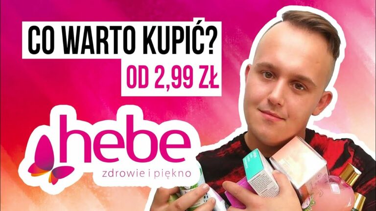 CO WARTO KUPIĆ W HEBE?