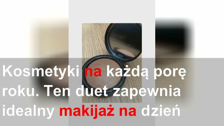 Kosmetyki na każdą porę roku. Ten duet zapewnia idealny makijaż na dzień