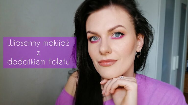 ❀Wiosenny makijaż z dodatkiem fioletu❀