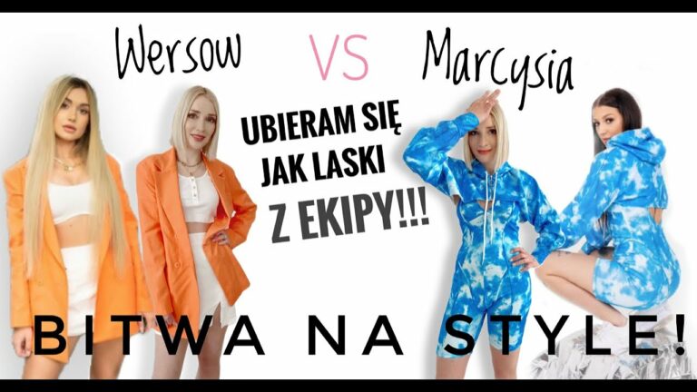 EKIPA – UBIERAM SIĘ JAK WERSOW i MARCYSIA!  Co zrobić, żeby wyglądać jak laski z Ekipy?