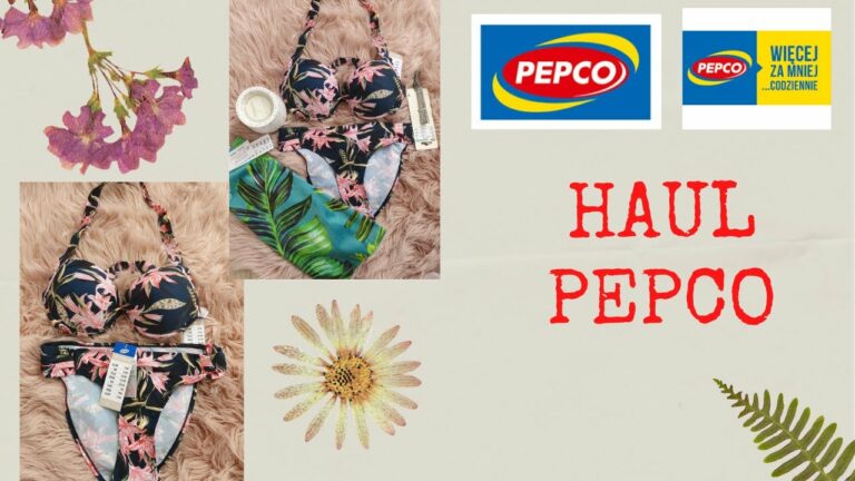 HAUL PEPCO I STRÓJ KĄPIELOWY Z PEPCO