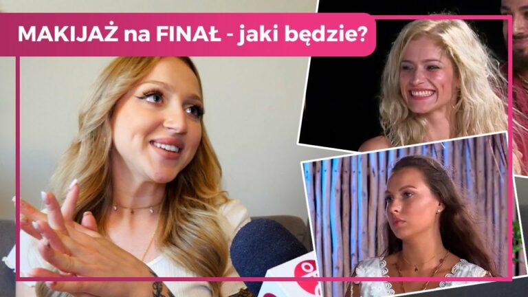 Kornelia: Makijaż na FINAŁ dla BASI i BIBI – pasuje do Krystiana i Simona w Hotel Paradise 3?