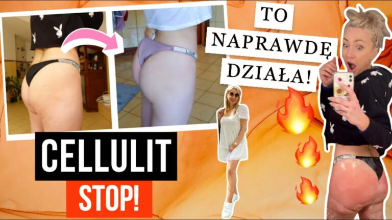 POZBYŁAM SIĘ CELLULITU W 3 TYGODNIE! ? To nie jest clickbite