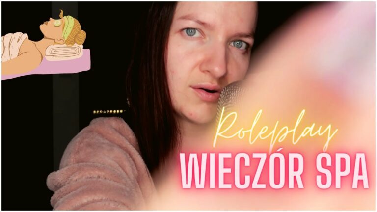 ROLEPLAY • Wieczór SPA z Koleżanką • Robię Ci Wieczorną Pielęgnację • ASMR Po Polsku