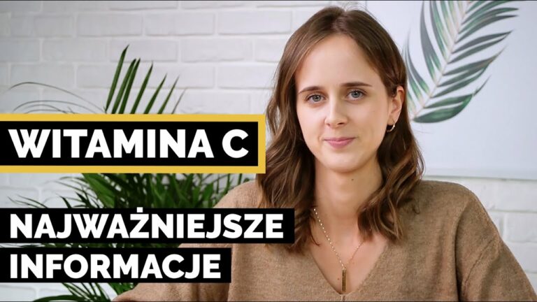 WITAMINA C-CO MUSISZ O NIEJ WIEDZIEĆ?