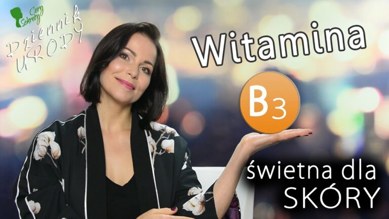 Witamina B3 – świetna dla naszej skóry?  /Dziennik Urody#16/