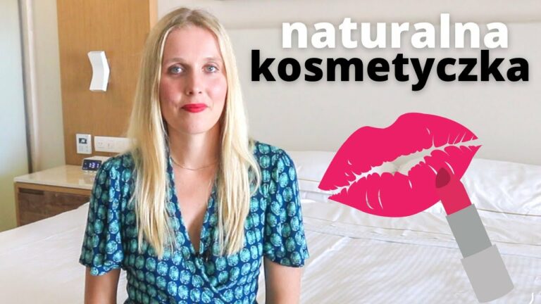 Naturalna kosmetyczka – makijaż i pielęgnacja | aktualizacja