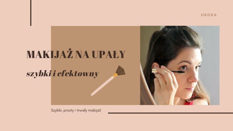 Prosty a efektywny makijaż na upały: Bell, Max Factor, Eveline, Hean | URODA | Basi To Pasi