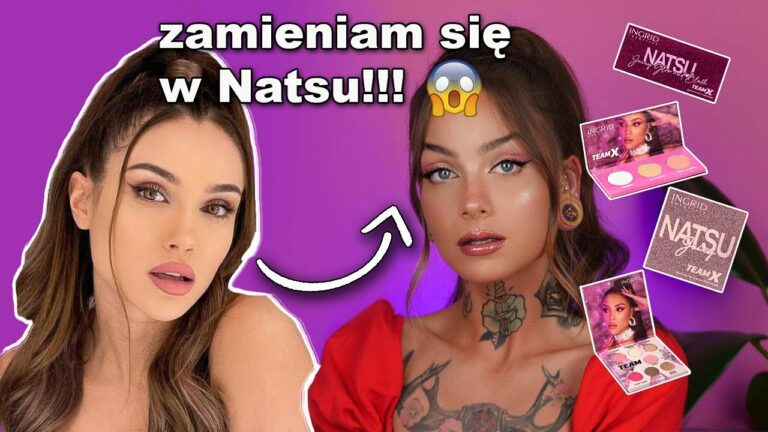 ZAMIENIAM SIĘ W NATSU?!?!  ? ? testuję kosmetyki Natsu i odtwarzam jej codzienny makijaż