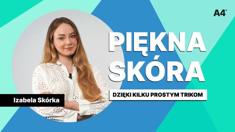 Pielęgnacyjne triki dla pięknej skóry – poczuj różnicę. Wywiad z Izą Skórką