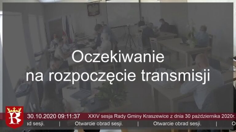 XXIV SESJA RADY GMINY Kraszewice z dnia 30 Października 2020