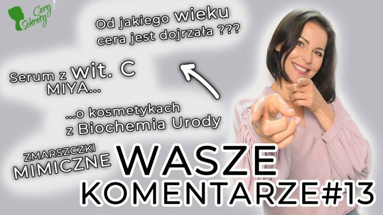 "Aaa…? Podrażniłam sobie szyję i dekolt 20% wit. C…" //ZAPRASZAM NA WASZE KOMENTARZE CZĘŚĆ 13?//