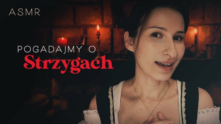 ASMR | Demony Mitologii Słowiańskiej – Strzyga, Strzygoń i Bruxa | ASMR po Polsku szeptem