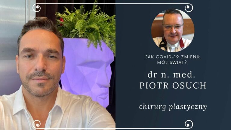 COVID-19 a chirurgia plastyczna – dr n. med. Piotr Osuch i prof. Krzysztof J. Filipiak