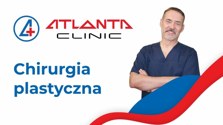 Chirurgia plastyczna w Atlanta Clinic Lubliniec