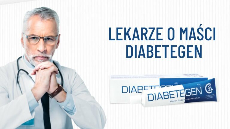 Lekarze o maści Diabetegen