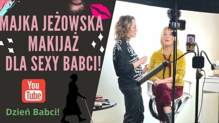 Majka Jeżowska – Makijaż dla Sexy Babci – Dzień Babci!