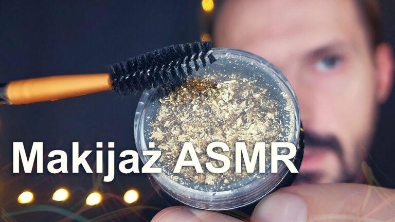 Makijaż ASMR RolePlay PL