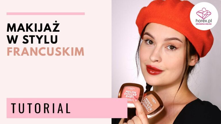 Makijaż francuski: jak stworzyć elegancki look? (TUTORIAL) 👄💄