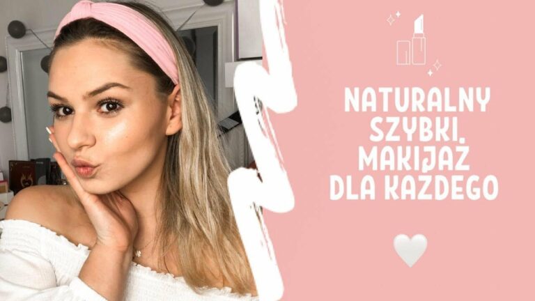 💋Naturalny i szybki makijaż dla każdego!💋