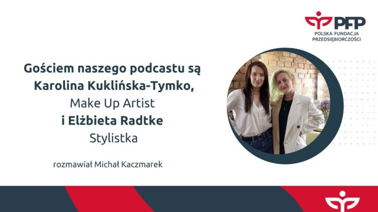 Podcast: Wizerunek biznesowy – trendy w makijażu i stylizacji [PFP]