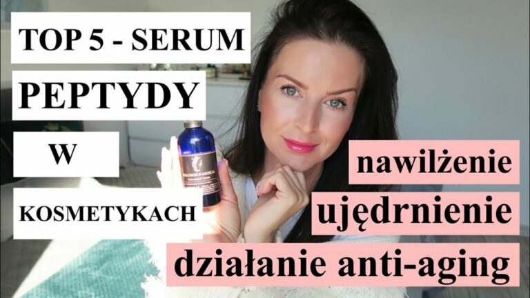 TOP 5 ‼️ SERUM Z PEPTYDAMI – NAWILŻENIE, UJĘDRNIENIE, DZIAŁANIE PRZECIWZMARSZCZKOWE