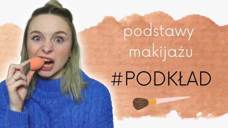 Jak dobrać podkład? MAKIJAŻ OD PODSTAW Jak nakładać podkład?😀