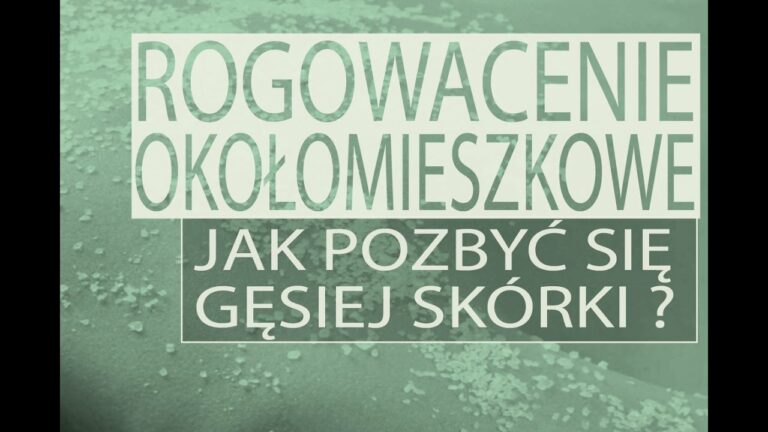 Rogowacenie okołomieszkowe