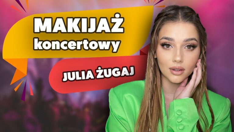 MAKIJAŻ KONCERTOWY / FESTIWALOWY – Julia Żugaj x Pieczonka