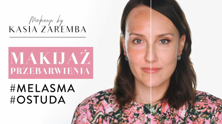 MAKIJAŻ NA PRZEBARWIENIA | MELASMA | OSTUDA