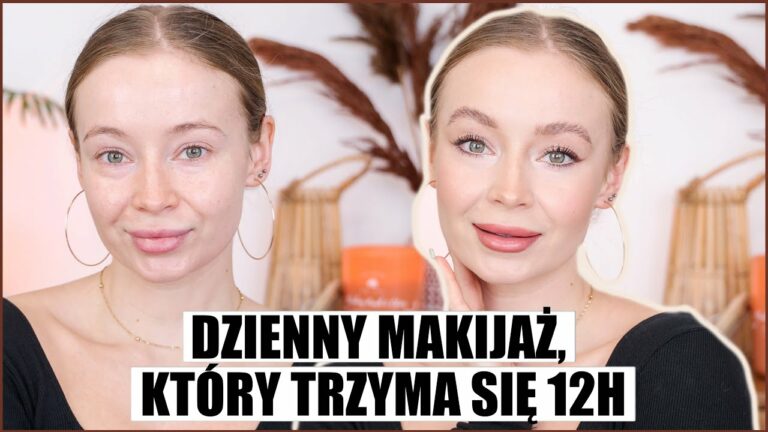 MÓJ DZIENNY MAKIJAŻ, KTÓRY TRZYMA SIĘ 12H I WYGLĄDA ŚWIEŻO!