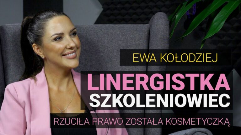 Porzuciła studia prawnicze, otworzyła gabinet kosmetyczny – Ewa Kołodziej – Linergistka