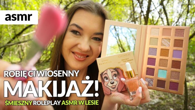 ROBIĘ CI WIOSENNY MAKIJAŻ! ŚMIESZNY ROLEPLAY ASMR po polsku